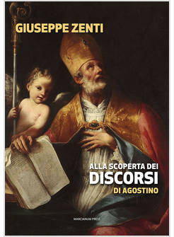 ALLA SCOPERTA DEI DISCORSI DI AGOSTINO