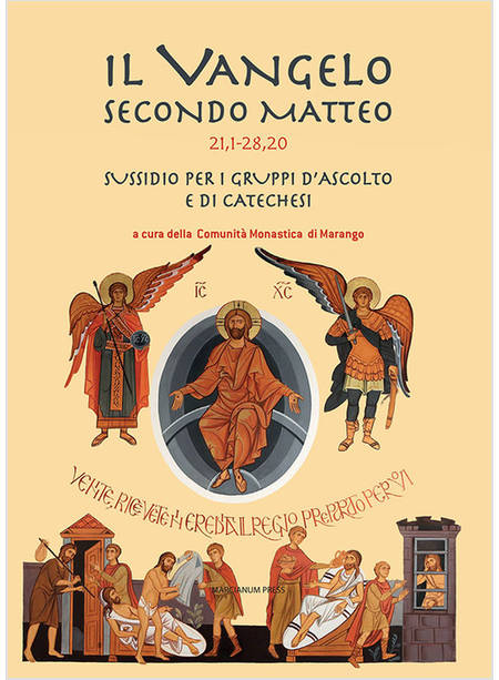 IL VANGELO SECONDO MATTEO 21,1-28,20 SUSSIDIO PER I GRUPPI D'ASCOLTO E CATECHESI