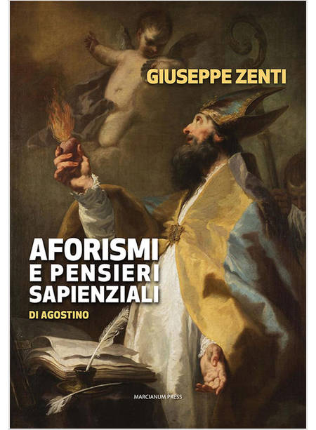 AFORISMI E PENSIERI SAPIENZIALI DI AGOSTINO