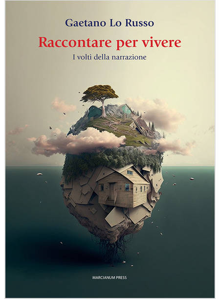 RACCONTARE PER VIVERE. I VOLTI DELLA NARRAZIONE