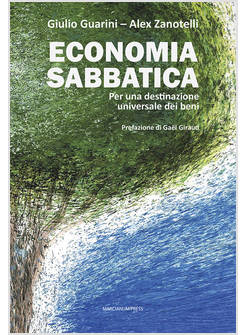 ECONOMIA SABBATICA PER UNA DESTINAZIONE UNIVERSALE DEI BENI