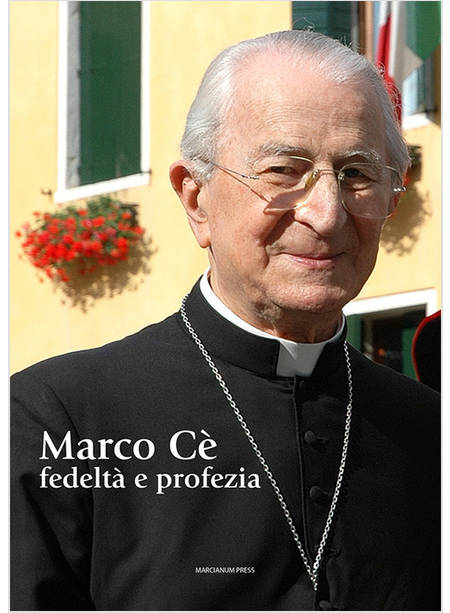 MARCO CE' FEDELTA' E PROFEZIA