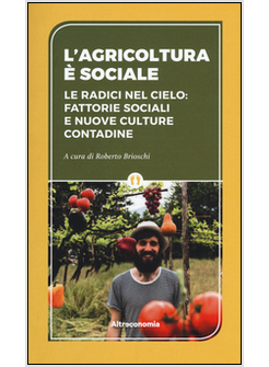 AGRICOLTURA E' SOCIALE (L')