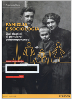 FAMIGLIA E SOCIOLOGIA. DAI CLASSICI AL PENSIERO CONTEMPORANEO. CON ETEXT. CON ES