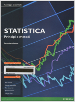 STATISTICA PRINCIPI E METODI SECONDA EDIZIONE CON CODICE DI ACCESSO A MYLAB