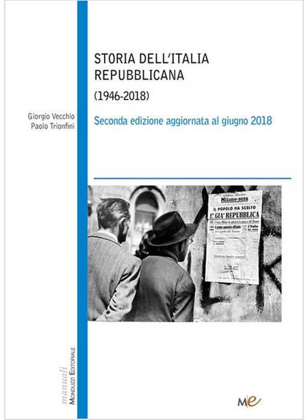STORIA DELL'ITALIA REPUBBLICANA (1946-2018) SECONDA EDIZIONE