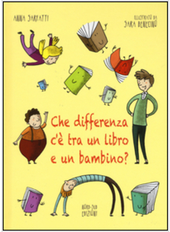 CHE DIFFERENZA C'E' TRA UN LIBRO E UN BAMBINO?