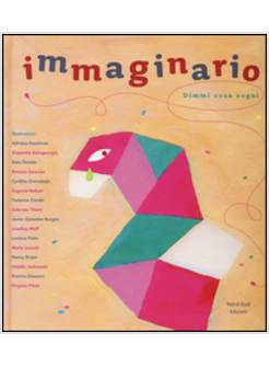 IMMAGINARIO. DIMMI COSA SOGNI