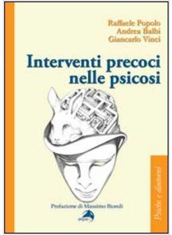 INTERVENTI PRECOCI NELLE PSICOSI