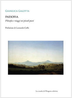 PAESOFIA. FILOSOFIA E VIAGGI NEI PICCOLI PAESI