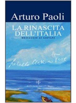 LA RINASCITA DELL'ITALIA MESSAGGIO AI GIOVANI 