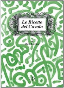 RICETTE DEL CAVOLO (LE)