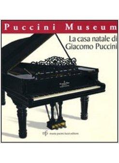 GIACOMO PUCCINI BIRTH'S HOME