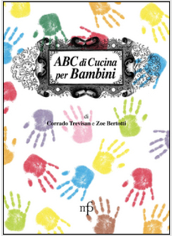 AB...CUCINA. ABBECEDARIO DI CUCINA PER BAMBINI