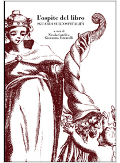 OSPITE DEL LIBRO. SGUARDI SULL'OSPITALITA' (L')