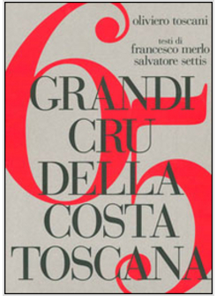 65 GRANDI CRU DELLA COSTA TOSCANA. EDIZ. MULTILINGUE