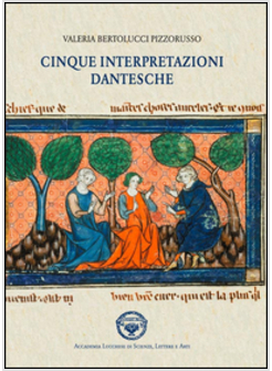 CINQUE INTERPRETAZIONI DANTESCHE