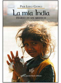 MIA INDIA. DIARIO DI UN MEDICO (LA)