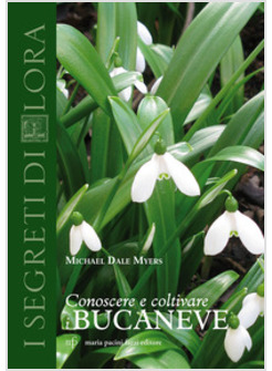 CONOSCERE E COLTIVARE I BUCANEVE