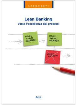 LEAN BANKING. VERSO L'ECCELLENZA DEI PROCESSI