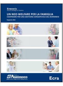 NEO-WELFARE PER LA FAMIGLIA. COOPERARE PER UNA GESTIONE CONSAPEVOLE