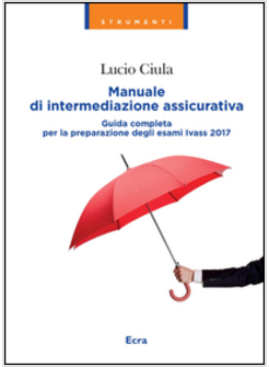 MANUALE DI INTERMEDIAZIONE ASSICURATIVA