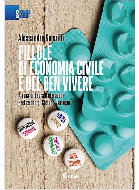 PILLOLE DI ECONOMIA CIVILE E DEL BEN VIVERE