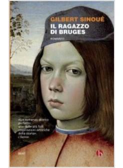 RAGAZZO DI BRUGES (IL)