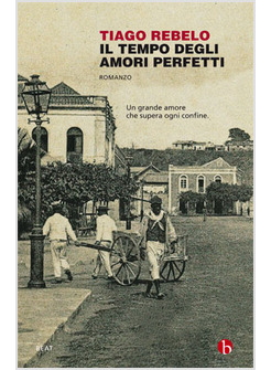 IL TEMPO DEGLI AMORI PERFETTI