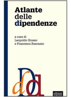 ATLANTE DELLE DIPENDENZE