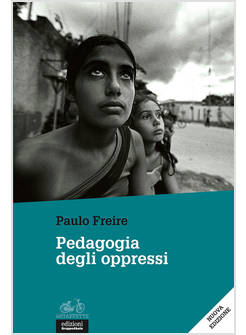 PEDAGOGIA DEGLI OPPRESSI (LA)