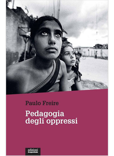 PEDAGOGIA DEGLI OPPRESSI