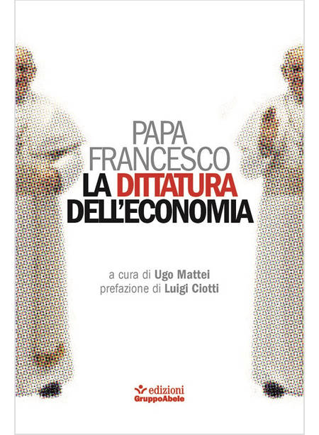 LA DITTATURA DELL'ECONOMIA