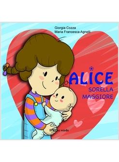 ALICE SORELLA MAGGIORE