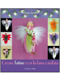 FATE E ELFI CON LA LANA CARDATA