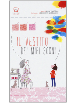 VESTITO DEI MIEI SOGNI (IL)