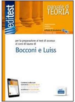 EDITEST 9. TEORIA. BOCCONI, LUISS (ECONOMIA, GIURISPRUDENZA, SCIENZE POLITICHE).