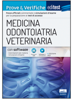 MEDICINA, ODONTOIATRIA, VETERINARIA. ESERCIZI & VERIFICHE. 