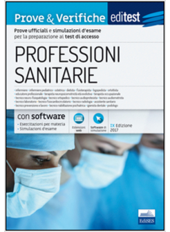 PROFESSIONI SANITARIE. ESERCIZI & VERIFICHE. CON ESPANSIONE ONLINE