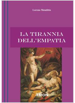 LA TIRANNIA DELL'EMPATIA