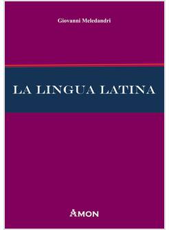 LA LINGUA LATINA 