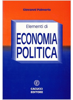 ELEMENTI DI ECONOMIA POLITICA 19 EDIZIONE