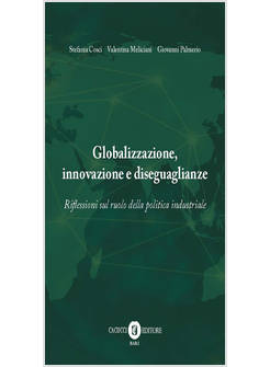 GLOBALIZZAZIONE, INNOVAZIONE E DISEGUAGLIANZE