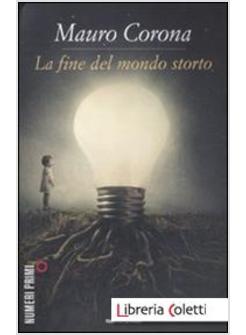 LA FINE DEL MONDO STORTO