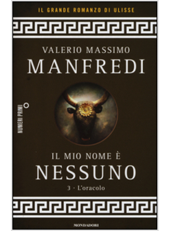 il MIO NOME E' NESSUNO 3. L'ORACOLO