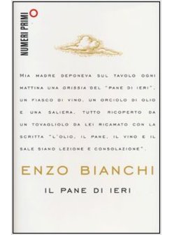 IL PANE DI IERI