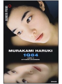 1Q84. LIBRO 3. OTTOBRE-DICEMBRE