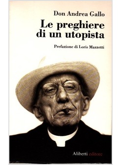 LE PREGHIERE DI UN UTOPISTA