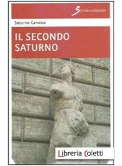 SECONDO SATURNO (IL)