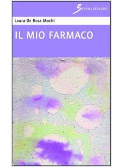 MIO FARMACO (IL)
